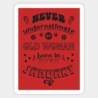 Never Underestimate Woman January Sticker